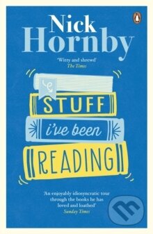 Kniha: Stuff I`ve Been Reading (Nick Hornby). , 2015 Kniha: Stuff I`ve Been Reading (Nick Hornby). , 2015
