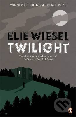 Kniha: Twilight (Elie Wiesel). , 2013 Kniha: Twilight (Elie Wiesel). , 2013