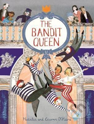 Kniha: The Bandit Queen (Natalia O'Hara). , 2019 Kniha: The Bandit Queen (Natalia O'Hara). , 2019