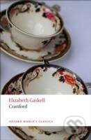 Kniha: Cranford Oxford World`s Classics (Elizabeth Gaskell). , 2011 Kniha: Cranford Oxford World`s Classics (Elizabeth Gaskell). , 2011