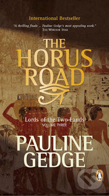 Kniha: Horus Road (Pauline Gedge). , 2011 Kniha: Horus Road (Pauline Gedge). , 2011