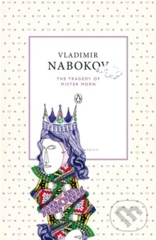 Kniha: The Tragedy of Mister Morn (Vladimir Nabokov). , 2012 Kniha: The Tragedy of Mister Morn (Vladimir Nabokov). , 2012