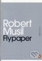 Kniha: Flypaper (Robert Musil). , 2011 Kniha: Flypaper (Robert Musil). , 2011