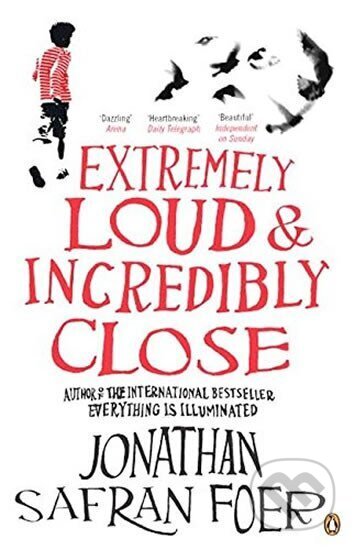 Kniha: Extremely Loud a incredibly close (Safran Jonathan Foer). Penguin Books, 2006 Kniha: Extremely Loud a incredibly close (Safran Jonathan Foer). Penguin Books, 2006