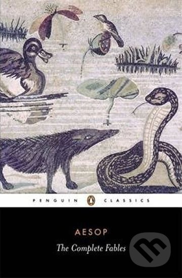 Kniha: The Complete Fables: Complete Fables (Aesop). Penguin Books, 1998 Kniha: The Complete Fables: Complete Fables (Aesop). Penguin Books, 1998