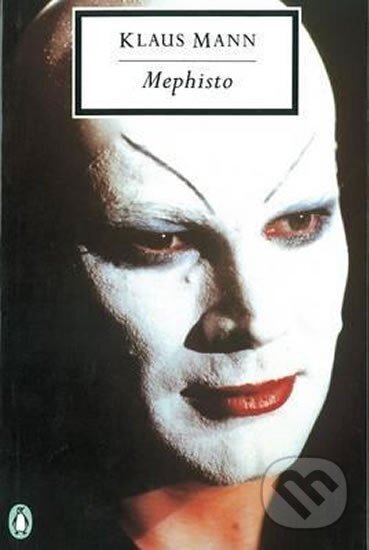 Kniha: Mephisto (Klaus Mann). , 2012 Kniha: Mephisto (Klaus Mann). , 2012