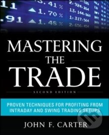 Kniha: Mastering the Trade (John F. Carter). Kniha: Mastering the Trade (John F. Carter).