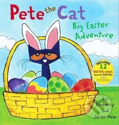 Kniha: Pete The Cat : Big Easter Adventure (James Dean). HarperCollins Publishers, 2014 Kniha: Pete The Cat : Big Easter Adventure (James Dean). HarperCollins Publishers, 2014