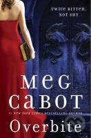 Kniha: Overbite (Meg Cabot). , 2020 Kniha: Overbite (Meg Cabot). , 2020
