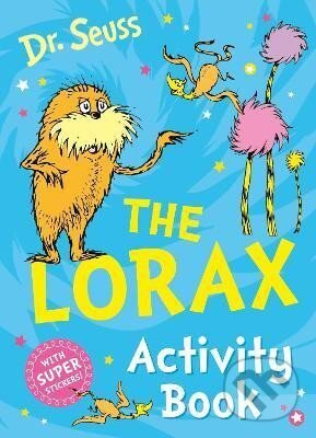 Kniha: The Lorax Activity Book (Seuss Dr.). HarperCollins Publishers, 2024 Kniha: The Lorax Activity Book (Seuss Dr.). HarperCollins Publishers, 2024