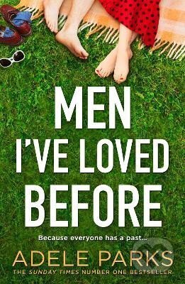 Kniha: Men I´ve Loved Before (Adele Parks). HarperCollins Publishers, 2023 Kniha: Men I´ve Loved Before (Adele Parks). HarperCollins Publishers, 2023