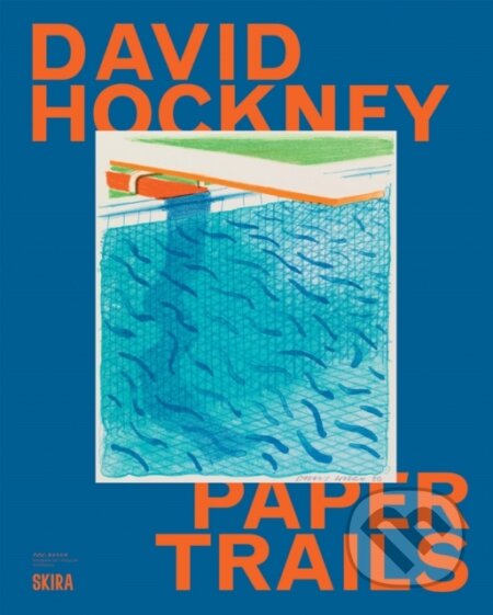 Kniha: David Hockney: Paper Trails (Skira). Skira, 2024 Kniha: David Hockney: Paper Trails (Skira). Skira, 2024