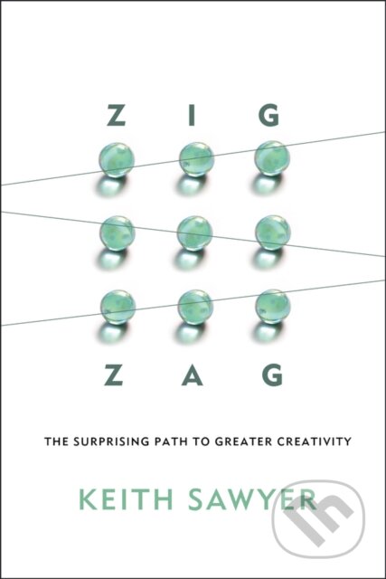 Kniha: Zig Zag (Keith Sawyer). John Wiley & Sons, 2013 Kniha: Zig Zag (Keith Sawyer). John Wiley & Sons, 2013