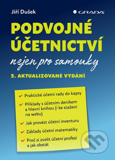 Kniha: Podvojné účetnictví nejen pro samouky (Jiří Dušek). Grada, 2024 Kniha: Podvojné účetnictví nejen pro samouky (Jiří Dušek). Grada, 2024