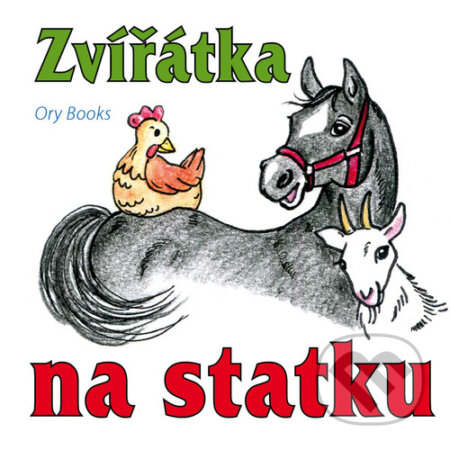 Kniha: Zvířátka na statku (Libroweb). Libroweb, 2016 Kniha: Zvířátka na statku (Libroweb). Libroweb, 2016