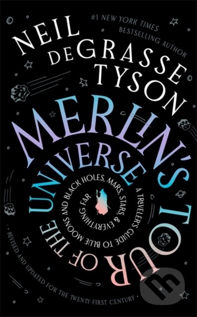 Kniha: Merlins Tour Of The Universe (Neil deGrasse Tyson). Black and White, 2024 Kniha: Merlins Tour Of The Universe (Neil deGrasse Tyson). Black and White, 2024