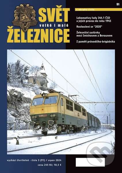 Svět velké i malé železnice 3/2024 (91) (autorů kolektiv). Corona, 2024 Svět velké i malé železnice 3/2024 (91) (autorů kolektiv). Corona, 2024