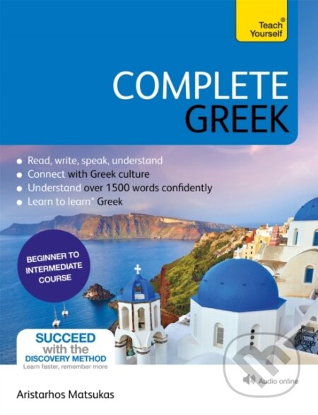 Kniha: Complete Greek (Matsukas Aristarho). Teach Yourself, 2019 Kniha: Complete Greek (Matsukas Aristarho). Teach Yourself, 2019