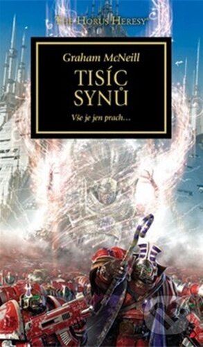 Kniha: Tisíc synů (Graham McNeill). Polaris, 2024 Kniha: Tisíc synů (Graham McNeill). Polaris, 2024
