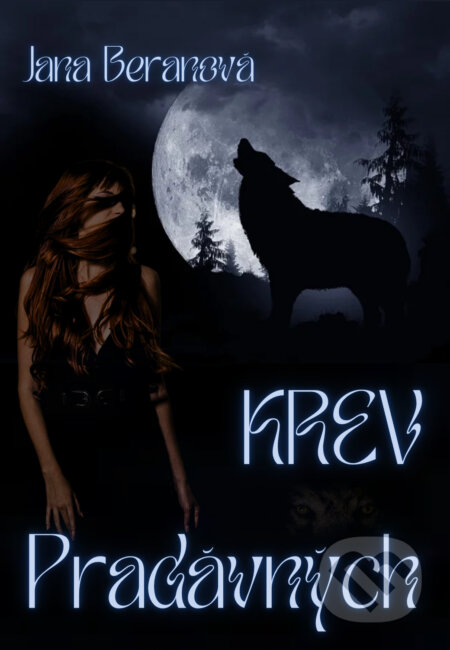 E-kniha: Krev Pradávných (Jana Beranová). Solis, 2024 E-kniha: Krev Pradávných (Jana Beranová). Solis, 2024
