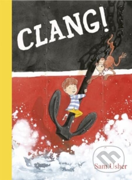 Kniha: Clang! (Sam Usher). Templar, 2024 Kniha: Clang! (Sam Usher). Templar, 2024