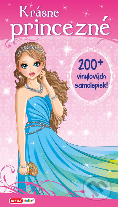 Kniha: Krásne princezné (INFOA). INFOA, 2024 Kniha: Krásne princezné (INFOA). INFOA, 2024