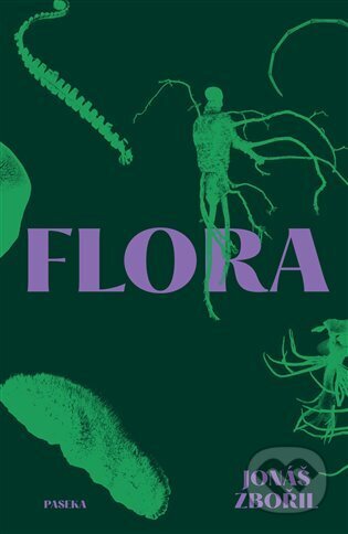 Kniha: Flora (Jonáš Zbořil), 2024 Kniha: Flora (Jonáš Zbořil), 2024