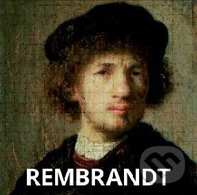 Kniha: Rembrandt (Daniel Kiecol). Könemann, Slovart, Slovart CZ, Prior Media, Retail World, 2017 Kniha: Rembrandt (Daniel Kiecol). Könemann, Slovart, Slovart CZ, Prior Media, Retail World, 2017