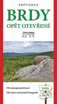Kniha: Brdy opět otevřené (Jan Hajšman). Starý most, 2017 Kniha: Brdy opět otevřené (Jan Hajšman). Starý most, 2017