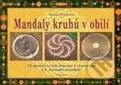 Kniha: Mandaly kruhů v obilí (Klaus Holitzka). Fontána, 2017 Kniha: Mandaly kruhů v obilí (Klaus Holitzka). Fontána, 2017