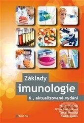 Kniha: Základy imunologie (Jiřina Bartůňková a Václav Hořejší). Triton, 2017 Kniha: Základy imunologie (Jiřina Bartůňková a Václav Hořejší). Triton, 2017