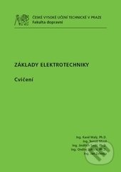 Základy elektrotechniky - Karel Malý, ČVUT, 2012