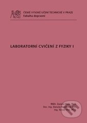 Kniha: Laboratorní cvičení z Fyziky I (Zuzana Malá). ČVUT, 2012 Kniha: Laboratorní cvičení z Fyziky I (Zuzana Malá). ČVUT, 2012