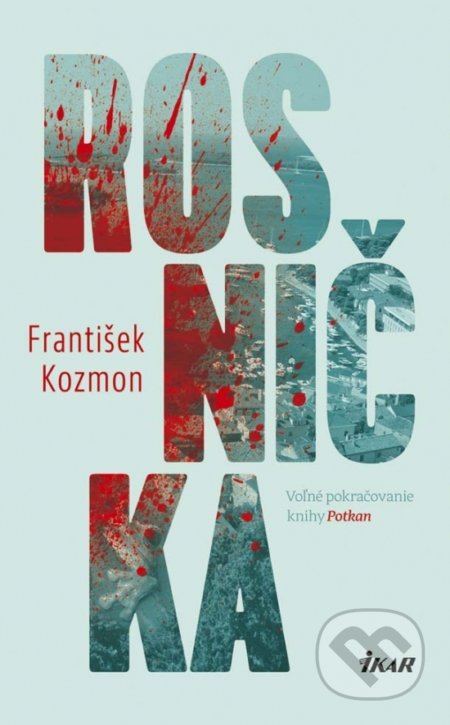 Kniha: Rosnička (František Kozmon). Ikar, 2017 Kniha: Rosnička (František Kozmon). Ikar, 2017