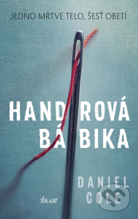 Kniha: Handrová bábika (Daniel Cole). Ikar, 2017 Kniha: Handrová bábika (Daniel Cole). Ikar, 2017