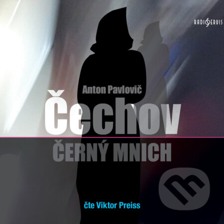 Audiokniha: Černý Mnich (Anton Pavlovič Čechov). Radioservis, 2017 Audiokniha: Černý Mnich (Anton Pavlovič Čechov). Radioservis, 2017