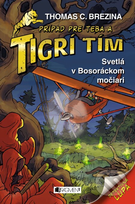 Kniha: Svetlá v Bosoráckom močiari (Thomas C. Brezina). Fragment, 2017 Kniha: Svetlá v Bosoráckom močiari (Thomas C. Brezina). Fragment, 2017