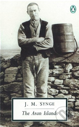 Kniha: The Aran Islands (J.M. Synge). Penguin Books, 1992 Kniha: The Aran Islands (J.M. Synge). Penguin Books, 1992