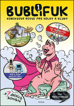 Kniha: Bublifuk 1 (Klára Smolíková). Triton, 2015 Kniha: Bublifuk 1 (Klára Smolíková). Triton, 2015