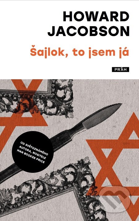 E-kniha: Šajlok, to jsem já (Howard Jacobson). Práh, 2016 E-kniha: Šajlok, to jsem já (Howard Jacobson). Práh, 2016