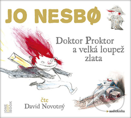 Audiokniha: Doktor Proktor a velká loupež zlata (audiokniha) (Jo Nesbo). OneHotBook, 2017 Audiokniha: Doktor Proktor a velká loupež zlata (audiokniha) (Jo Nesbo). OneHotBook, 2017