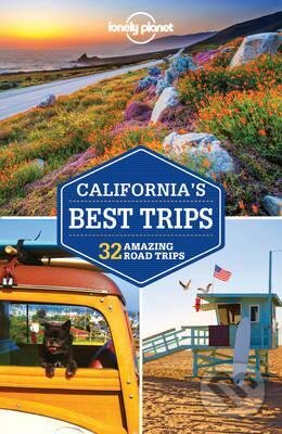 Kniha: California's Best Trips (Sara Benson). Lonely Planet, 2017 Kniha: California's Best Trips (Sara Benson). Lonely Planet, 2017
