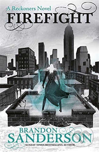 Kniha: Firefight (Brandon Sanderson). Orion, 2015 Kniha: Firefight (Brandon Sanderson). Orion, 2015