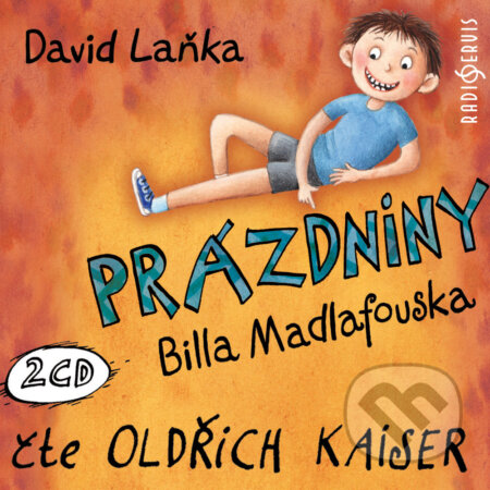 Prázdniny Billa Madlafouska - David Laňka, Radioservis, 2017