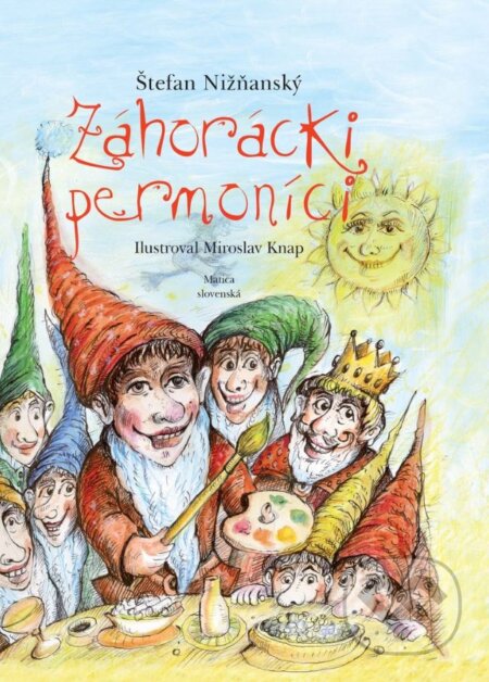 Kniha: Záhorácki permoníci (Štefan Nižňanský). Matica slovenská, 2017 Kniha: Záhorácki permoníci (Štefan Nižňanský). Matica slovenská, 2017