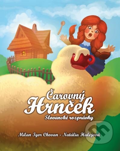 Kniha: Čarovný hrnček (Milan Igor Chovan a Natália Hulejová). Epos, 2017 Kniha: Čarovný hrnček (Milan Igor Chovan a Natália Hulejová). Epos, 2017