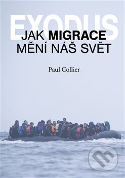 Kniha: Exodus (Paul Collier). Libri, 2017 Kniha: Exodus (Paul Collier). Libri, 2017