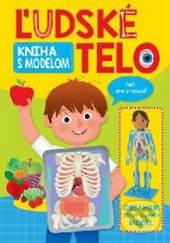 Kniha: Ľudské telo (Svojtka&Co.). Svojtka&Co., 2017 Kniha: Ľudské telo (Svojtka&Co.). Svojtka&Co., 2017