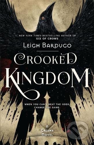 Kniha: Crooked Kingdom (Leigh Bardugo), 2017 Kniha: Crooked Kingdom (Leigh Bardugo), 2017