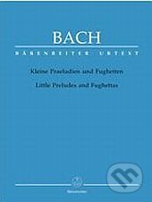 Kniha: Malá preludia a fughetty (Johann Sebastian Bach). Bärenreiter Praha, 2009 Kniha: Malá preludia a fughetty (Johann Sebastian Bach). Bärenreiter Praha, 2009